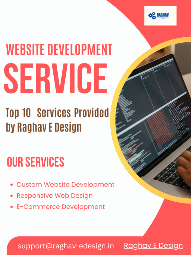 Top 10  Services Provided by Raghav E Design