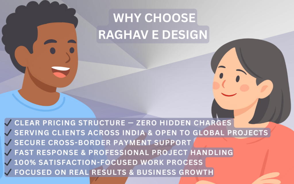 Why Choose Raghav E Design