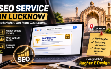 SEO service in lucknow by Raghav E Design